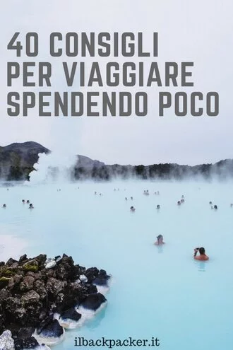 40 Consigli per viaggiare spendendo poco.