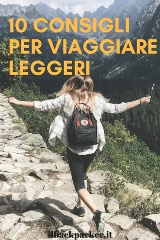 10 consigli per viaggiare leggeri.
