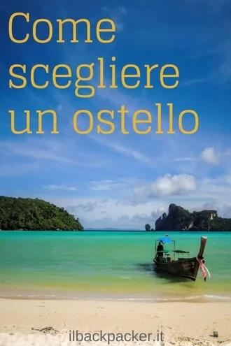 Come scegliere un ostello? Come prenotare un ostello? I migliori ostelli.