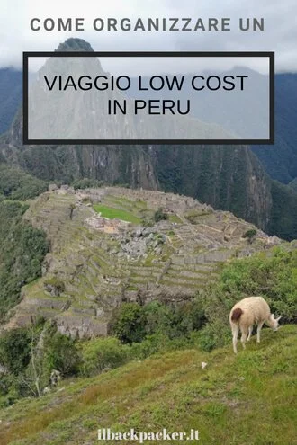 Come organizzare un viaggio low cost in Peru - Guida definitiva