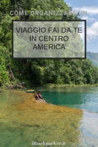 Guida di viaggio fai da te per il centro america
